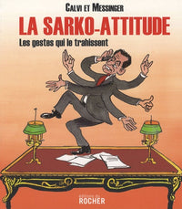 La Sarko-attitude