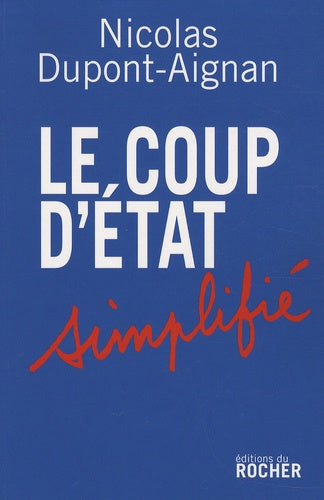Le coup d'Etat simplifié