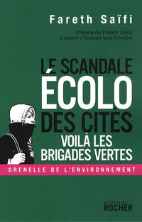 Scandale écolo dans les cités