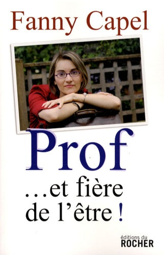 Prof... et fière de l'être !
