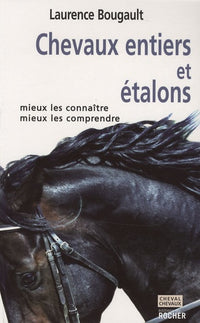chevaux entiers et étalons