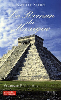 Le roman du Mexique