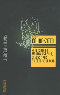 Si la cour du mouton est sale, ce n'est pas au porc de le dire