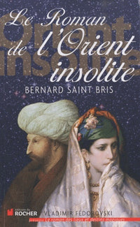 Le roman de l'Orient insolite : Une Anglaise chez les Maures