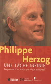 Une tâche infinie: Fragments d'un projet politique européen