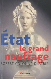 Etat, le grand naufrage