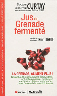 Jus de grenade fermente : la grenade aliment plus