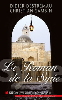 Le Roman de la Syrie