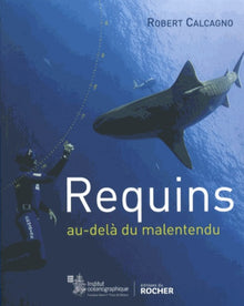 Requins: Au-delà du malentendu