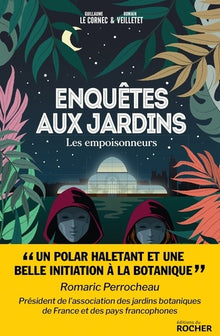 Les empoisonneurs: Enquêtes aux jardins 1