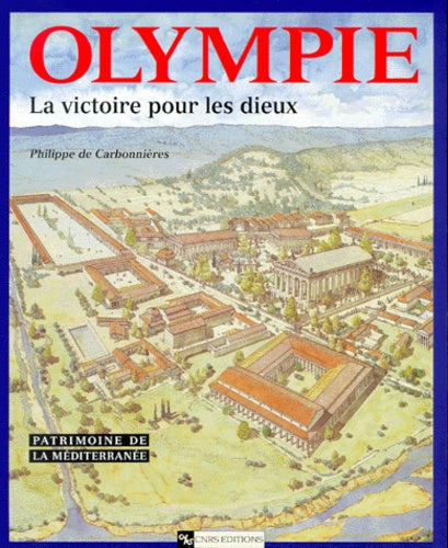 Olympie : La victoire pour les dieux