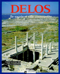 Delos : Ile sacrée et ville cosmopolite