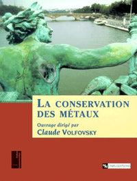 La Conservation des métaux