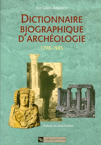 Dictionnaire biographique d'archéologie