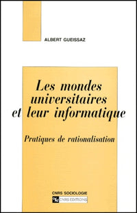 Mondes universitaires et leur informatique