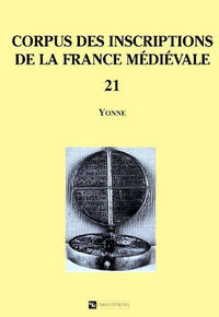Corpus des inscriptions de la France médiéval - Yonne - 21