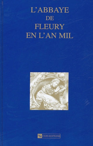 L'abbaye de Fleury en l'an mil