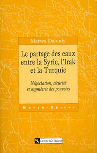 Partage des eaux entre la Syrie, l'Irak et la Turquie