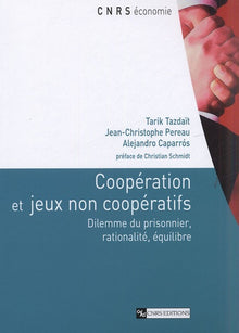Coopération et jeux non-coopératifs - Dilemme du prisonnier