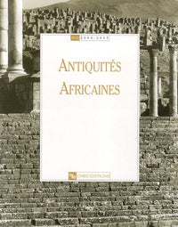 Antiquités Africaines - tome 40/41 - 2004/2005