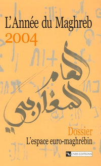 L'Année du Maghreb 2004