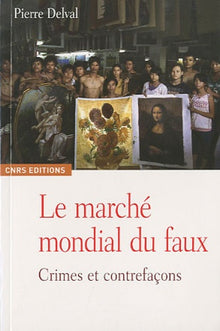 Le marché mondial du faux