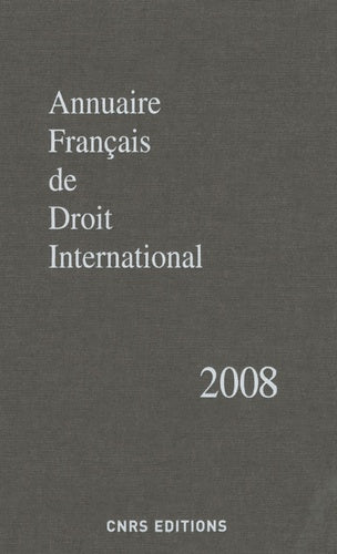 Annuaire français de droit international 2008
