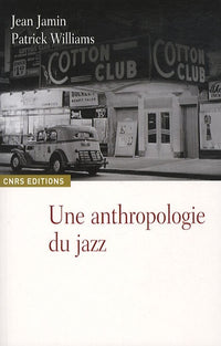 Une anthropologie du jazz