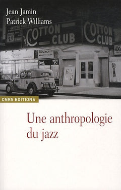 Une anthropologie du jazz