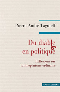 Du diable en politique. Réflexions sur l'antilepénisme ordinaire