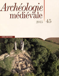 Archéologie médiévale 45 - 2015