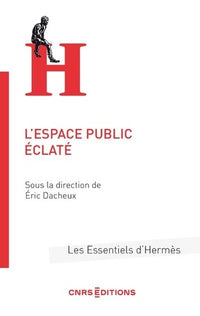 L'espace public éclaté - Tome 02