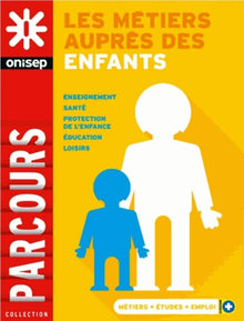Les Metiers Aupres des Enfants
