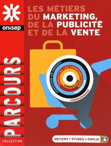 Les métiers du marketing, de la publicité et de la vente