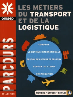 LES METIERS DU TRANSPORT ET DE LA LOGIST