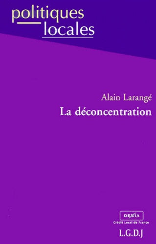 La déconcentration