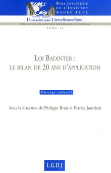 Loi Badinter : Le Bilan de 20 Ans d'Application