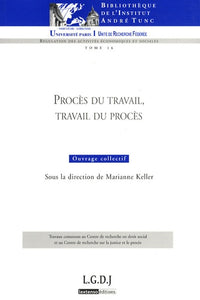 Procès du travail, travail du procès
