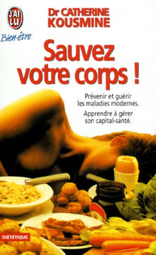 Sauvez votre corps !