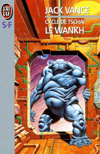 Le Cycle de Tschai, n°2 : le Wankh