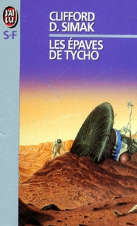 Les Épaves de Tycho: Et autres récits