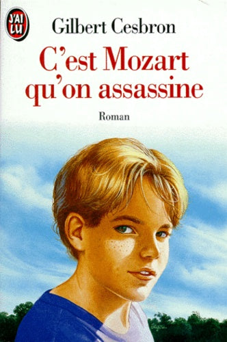 C'est Mozart qu'on assassine