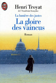 La lumière des justes. Tome 3, La gloire des vaincus