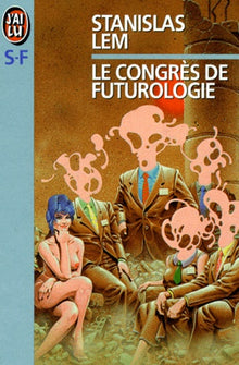 Le congrès de futurologie