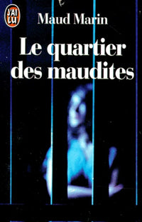 Le quartier des maudites