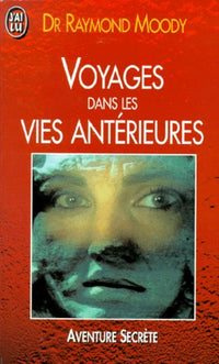 Voyages dans les vies antérieures
