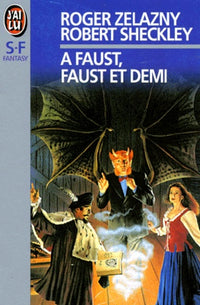 À Faust, Faust et demi