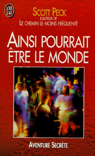 Ainsi pourrait être le monde