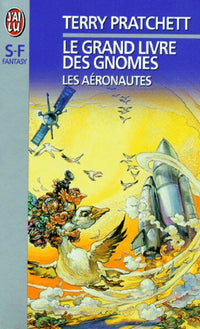Le Grand Livre des gnomes. Les Aéronautes