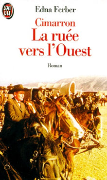 La ruée vers l'ouest